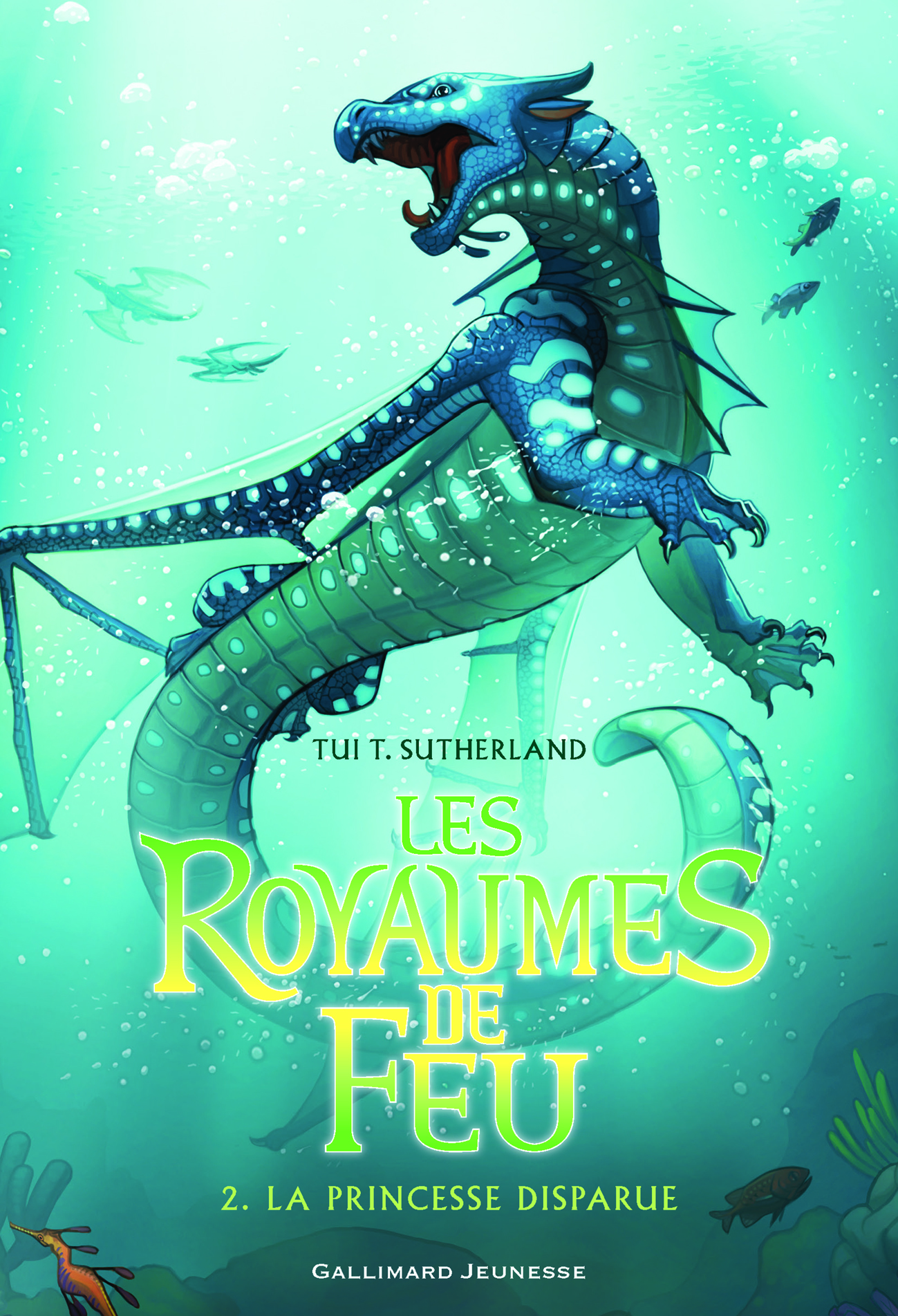 Les Royaumes de Feu, 2 - Tui T. Sutherland - GALLIMARD JEUNE