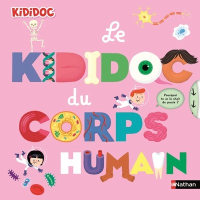 Le Kididoc du corps humain - Muriel Zürcher - NATHAN