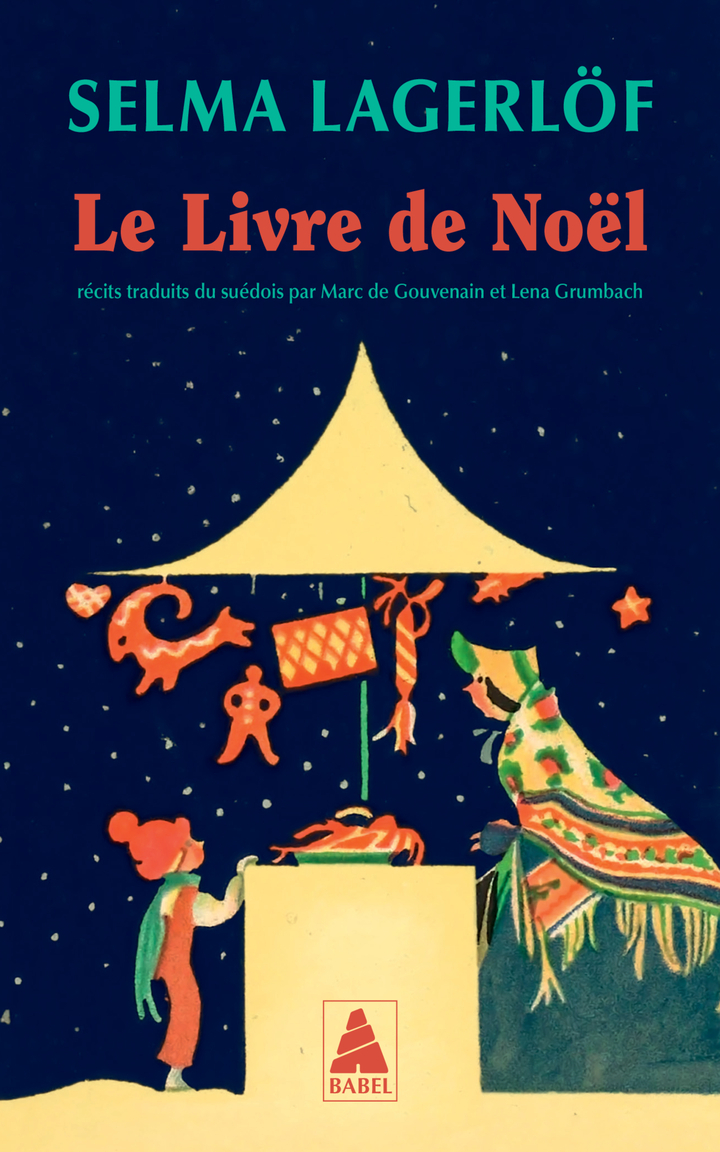 Le Livre de Noël - Selma Lagerlöf - ACTES SUD