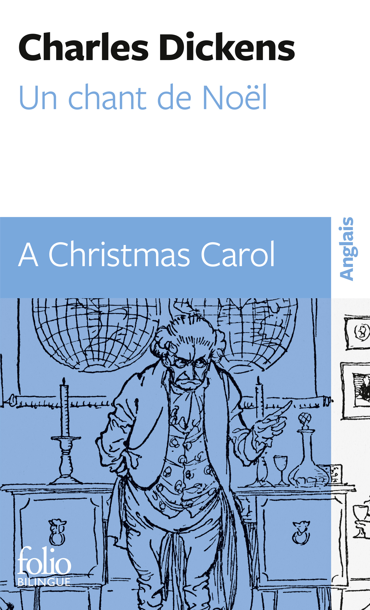 Un chant de Noël/A Christmas Carol - Charles Dickens - FOLIO