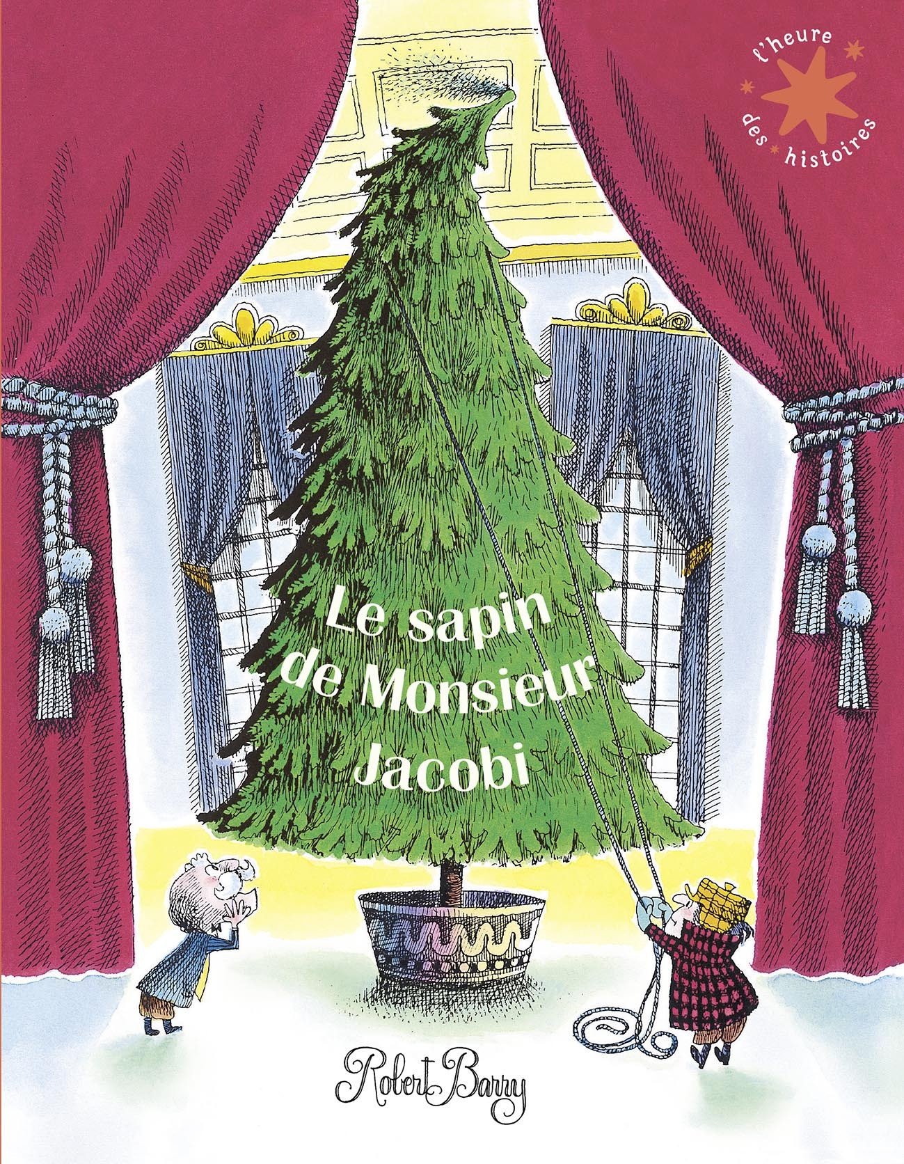 Le sapin de Monsieur Jacobi - ROBERT BARRY - GALLIMARD JEUNE