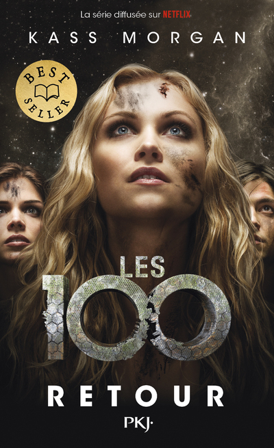 Les 100 - tome 03 Retour - Kass Morgan - POCKET JEUNESSE