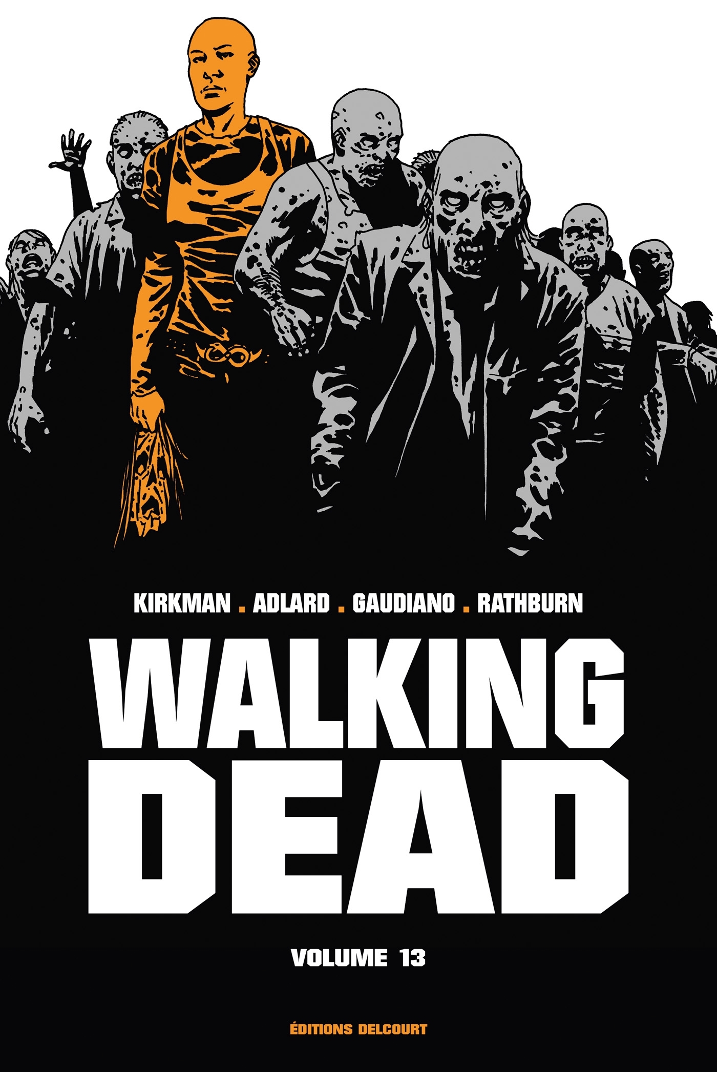 Walking Dead Prestige" Volume 13" - Robert Kirkman - DELCOURT