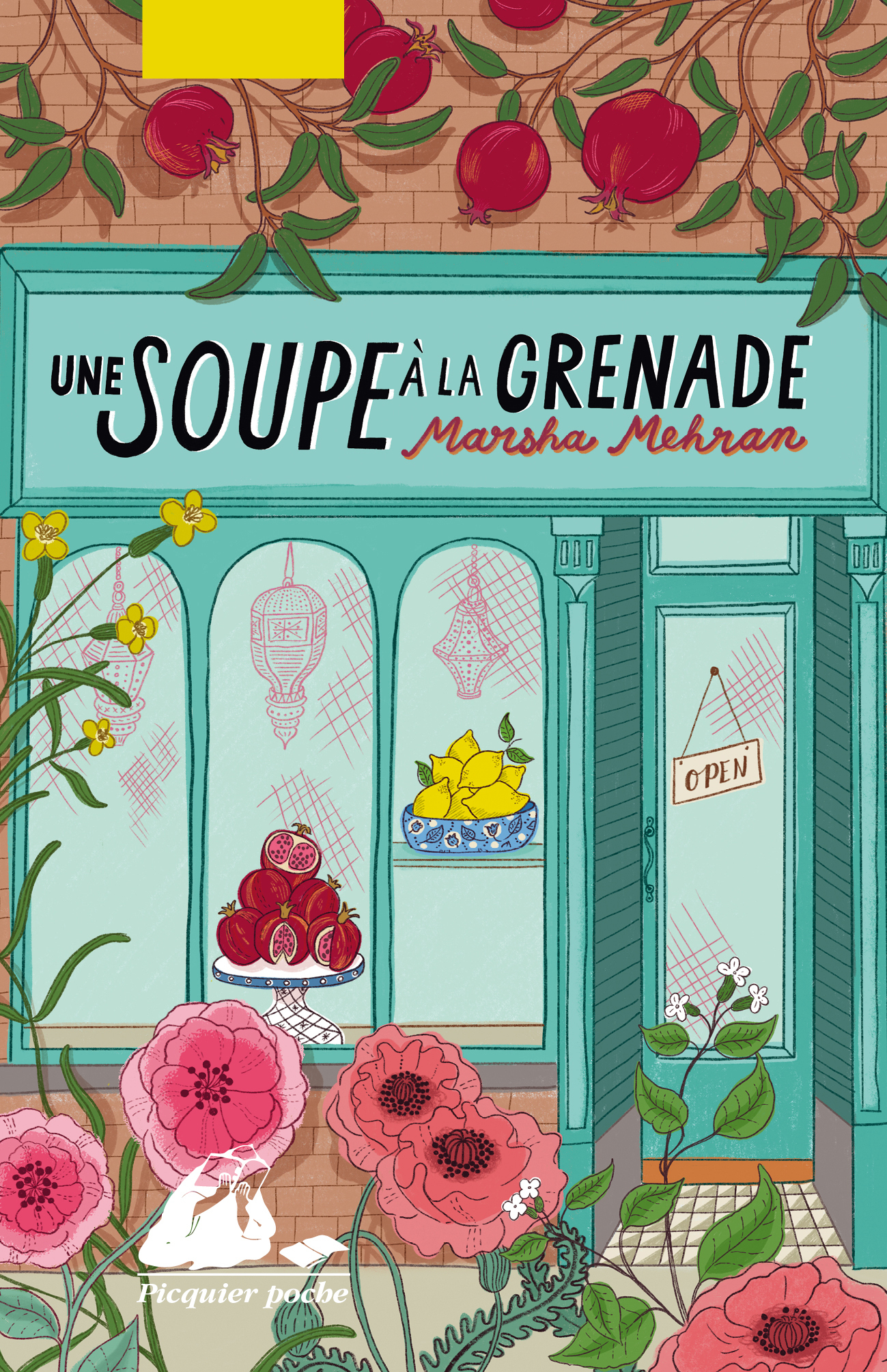 Une Soupe à la grenade - Marsha MEHRAN - PICQUIER