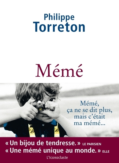 Mémé - Philippe Torreton - ICONOCLASTE