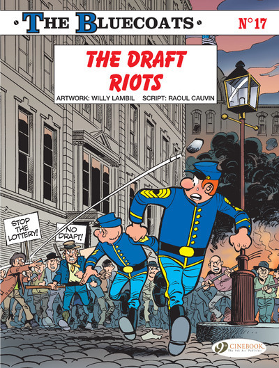 The Bluecoats Vol. 17 - The Draft Riots - Raoul CAUVIN - CINEBOOK