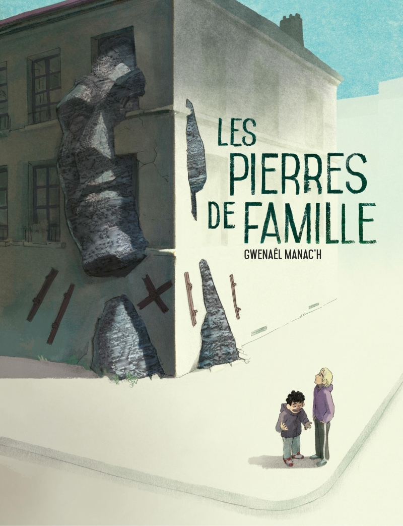 Les pierres de famille - Gwenael MANAC'H - SIX PIEDS TERRE