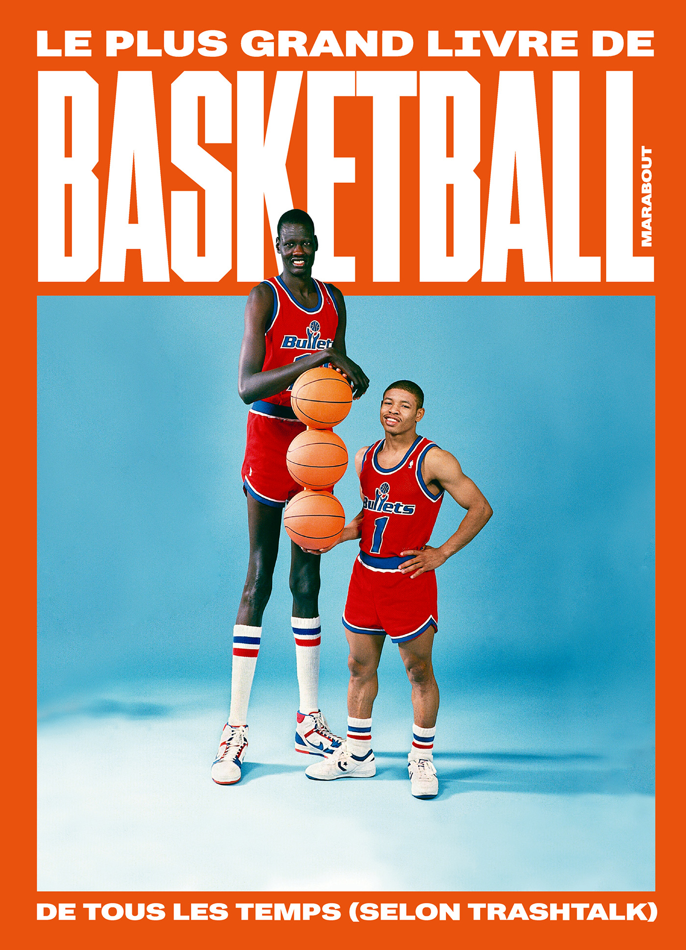 Le plus grand livre de basketball de tous les temps (selon TrashTalk) -   - MARABOUT