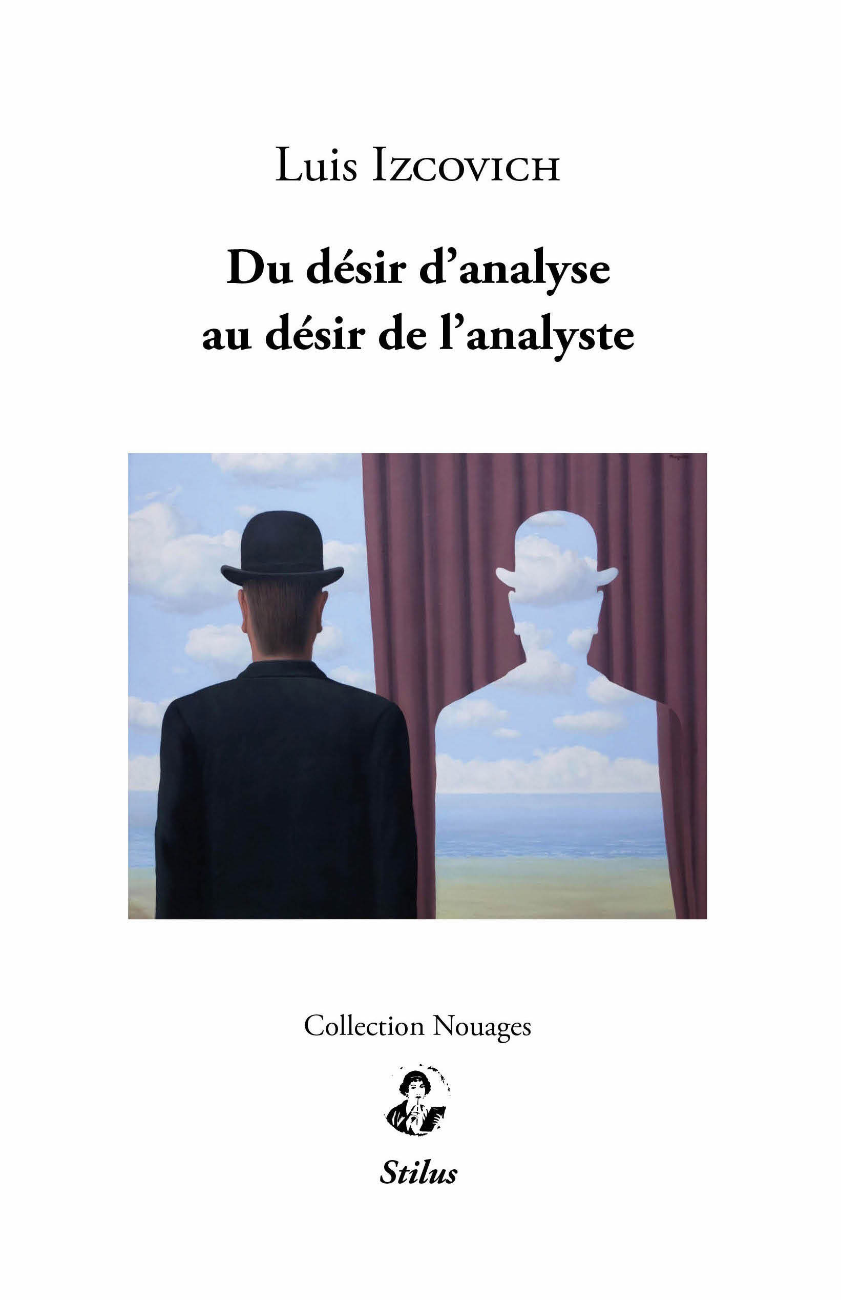 Du désir d'analyse au désir de l'analyste - Luis IZCOVICH - STILUS