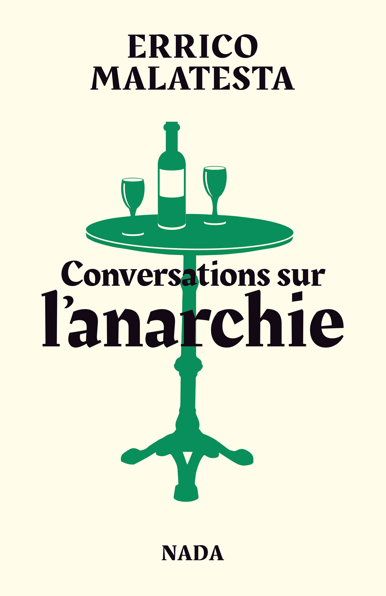 Conversations sur l'anarchie - Errico MALATESTA - NADA