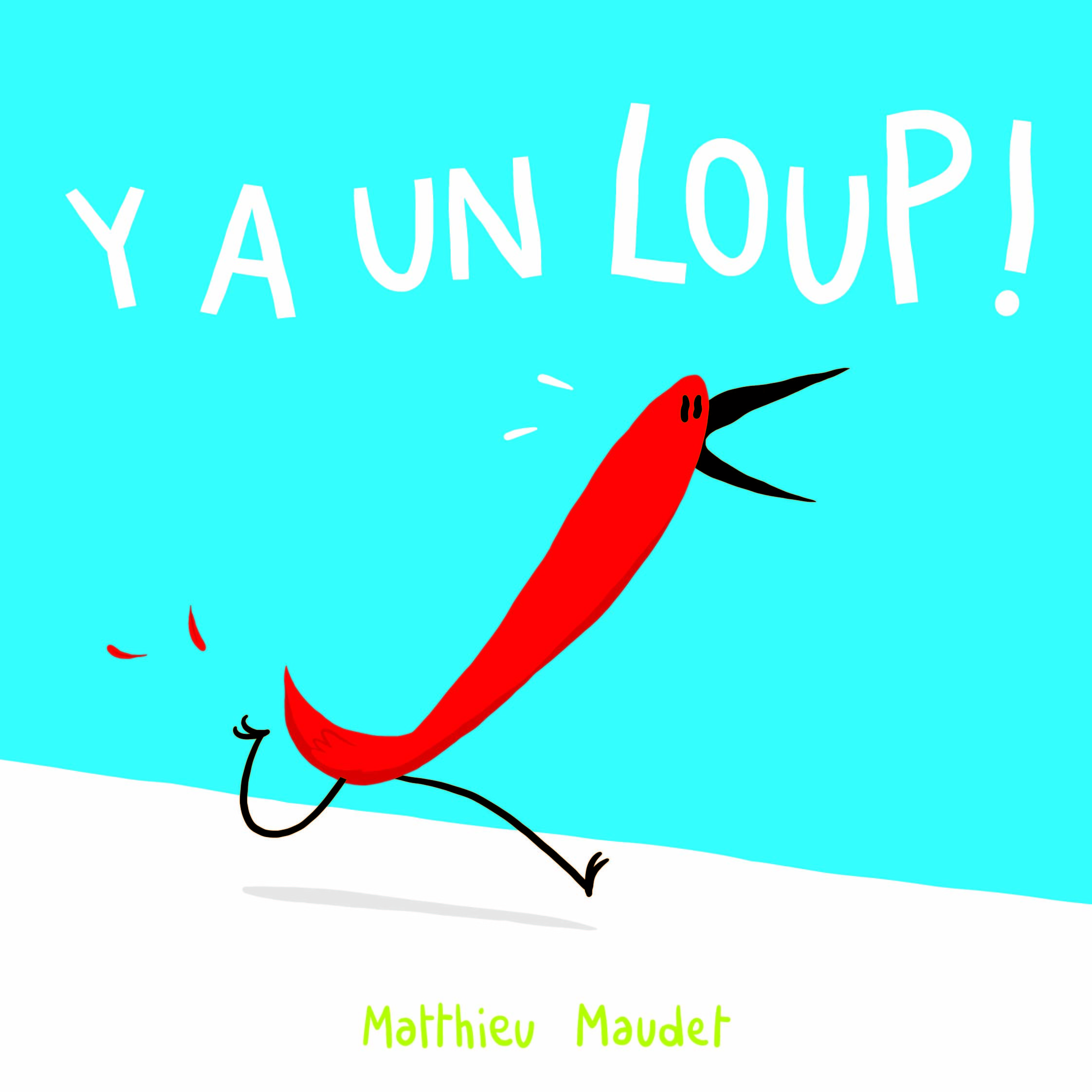 y a un loup ! - Matthieu Maudet - EDL