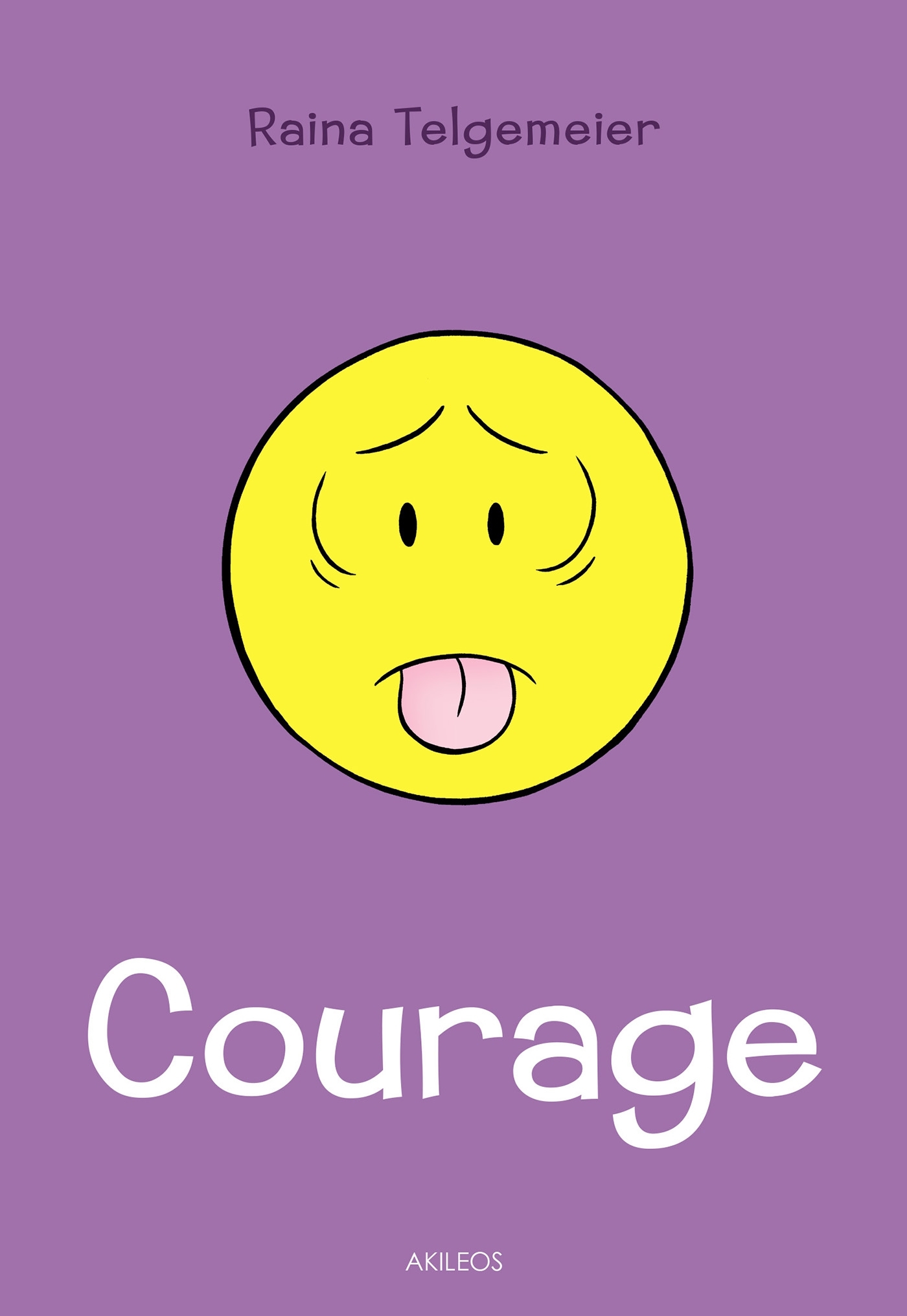 Courage - Raina Telgemeier - AKILEOS