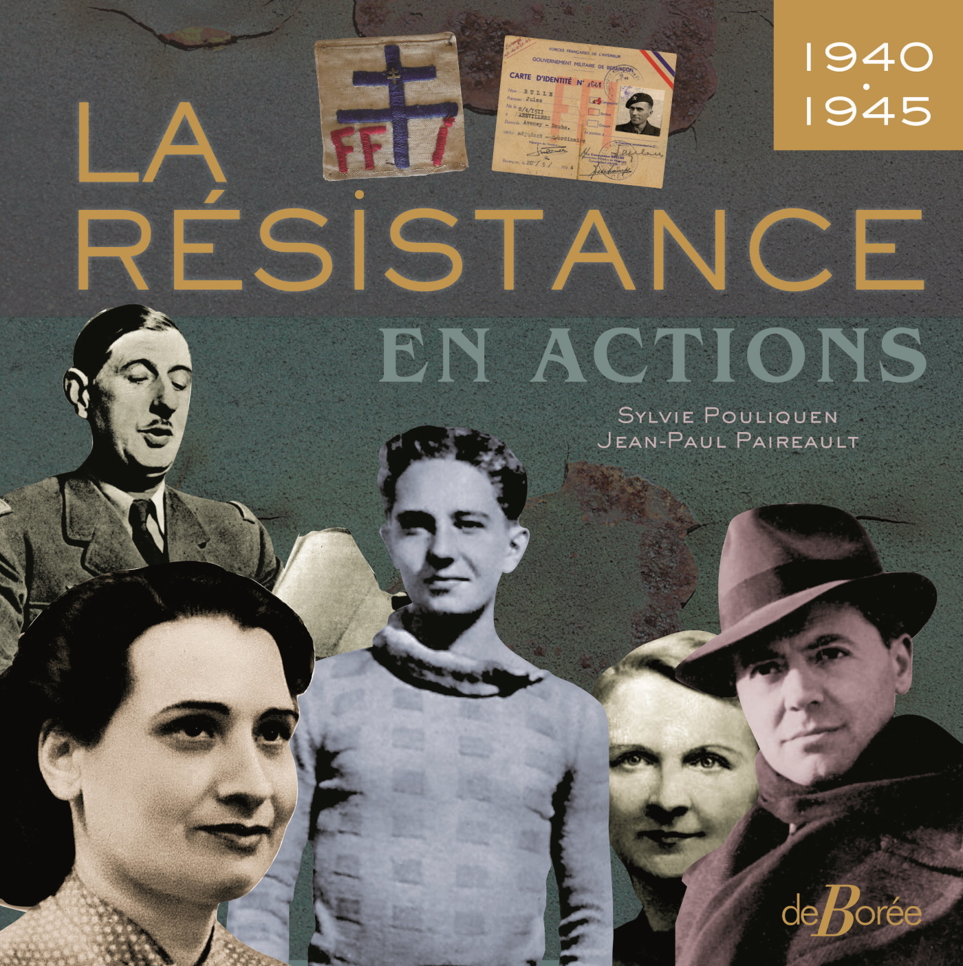 La résistance en actions - Jean-Paul Paireault - DE BOREE