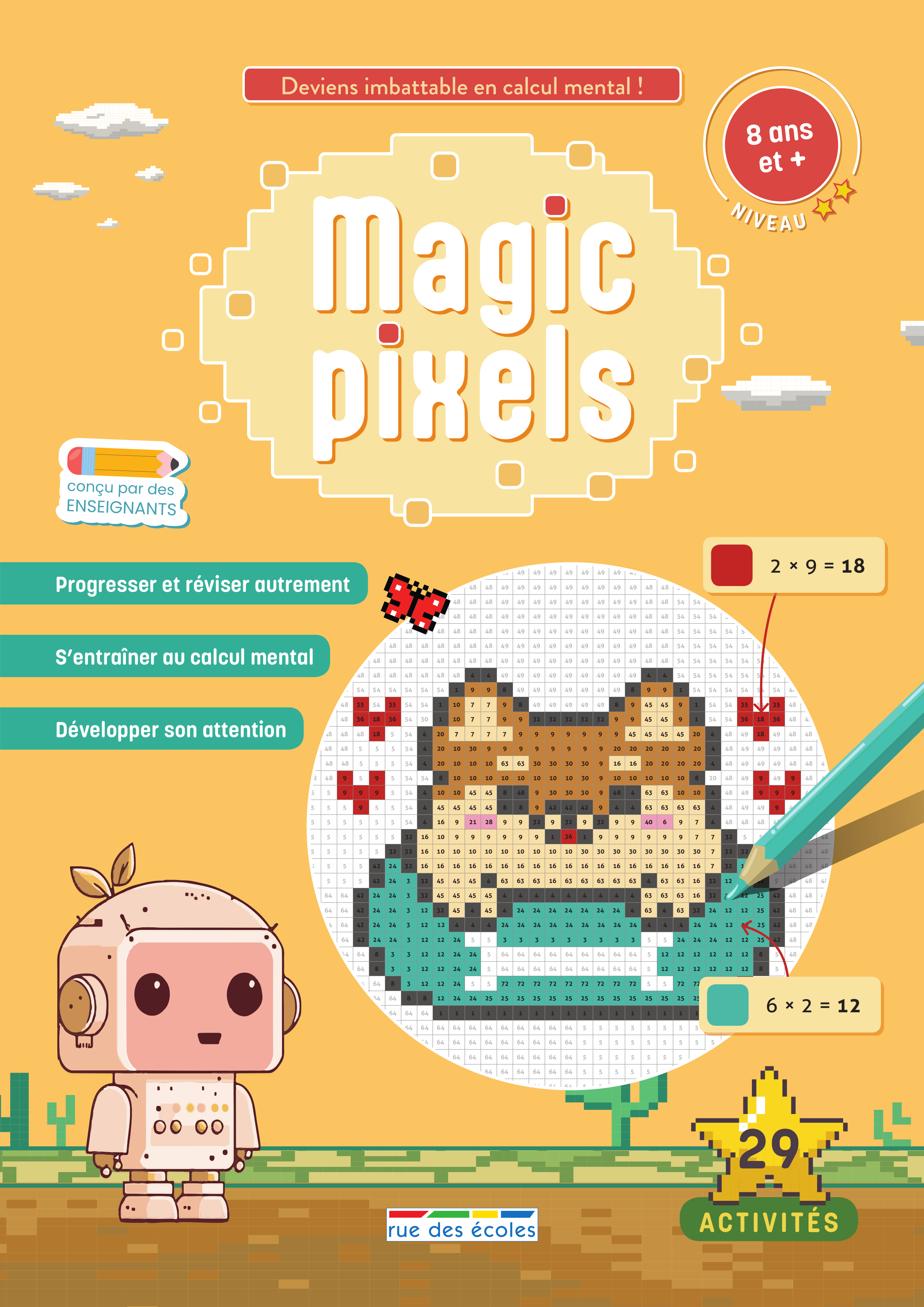 Magic pixels - Niveau 2, 8 ans et plus -  Collectif - RUE DES ECOLES