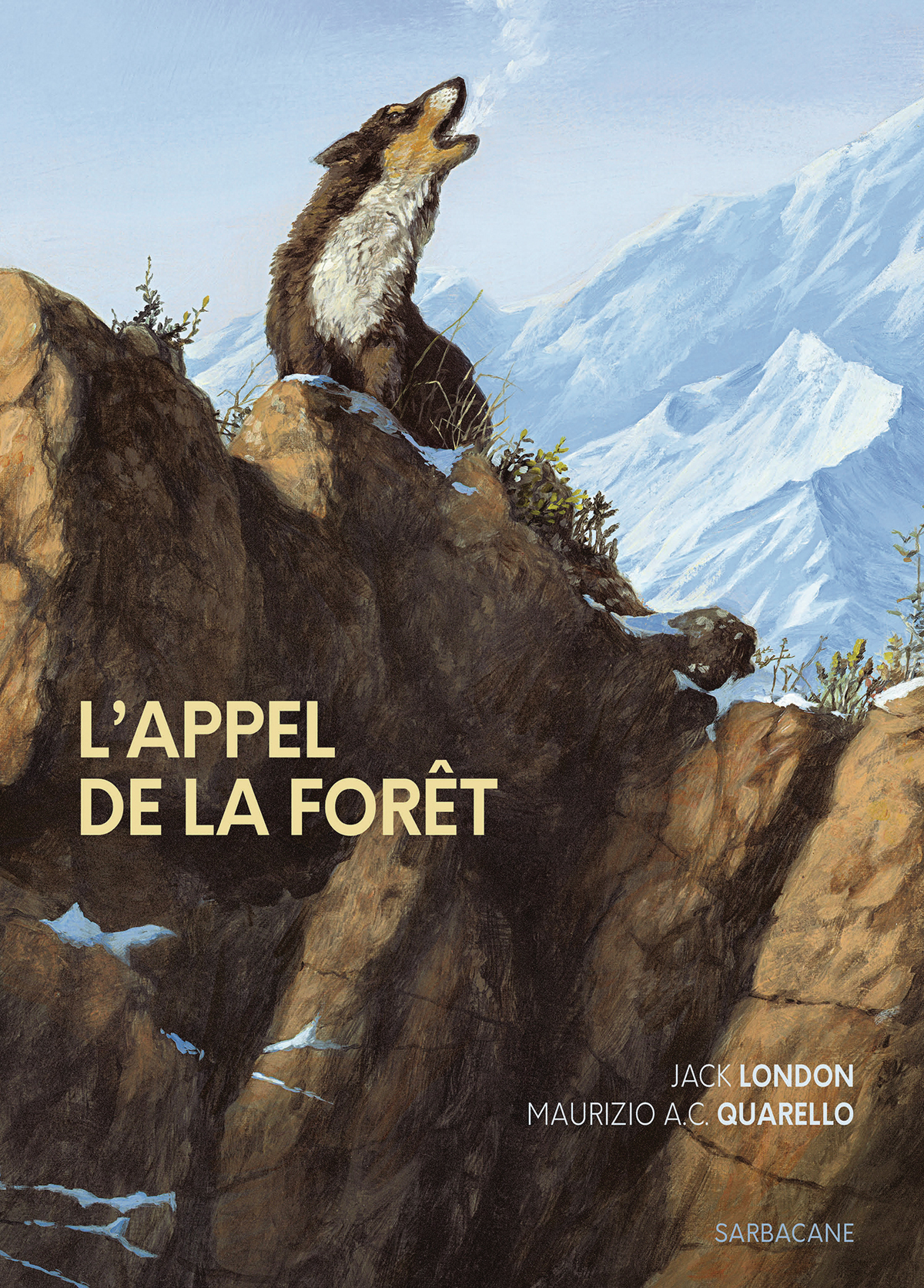 L'Appel de la forêt - Jack London - SARBACANE