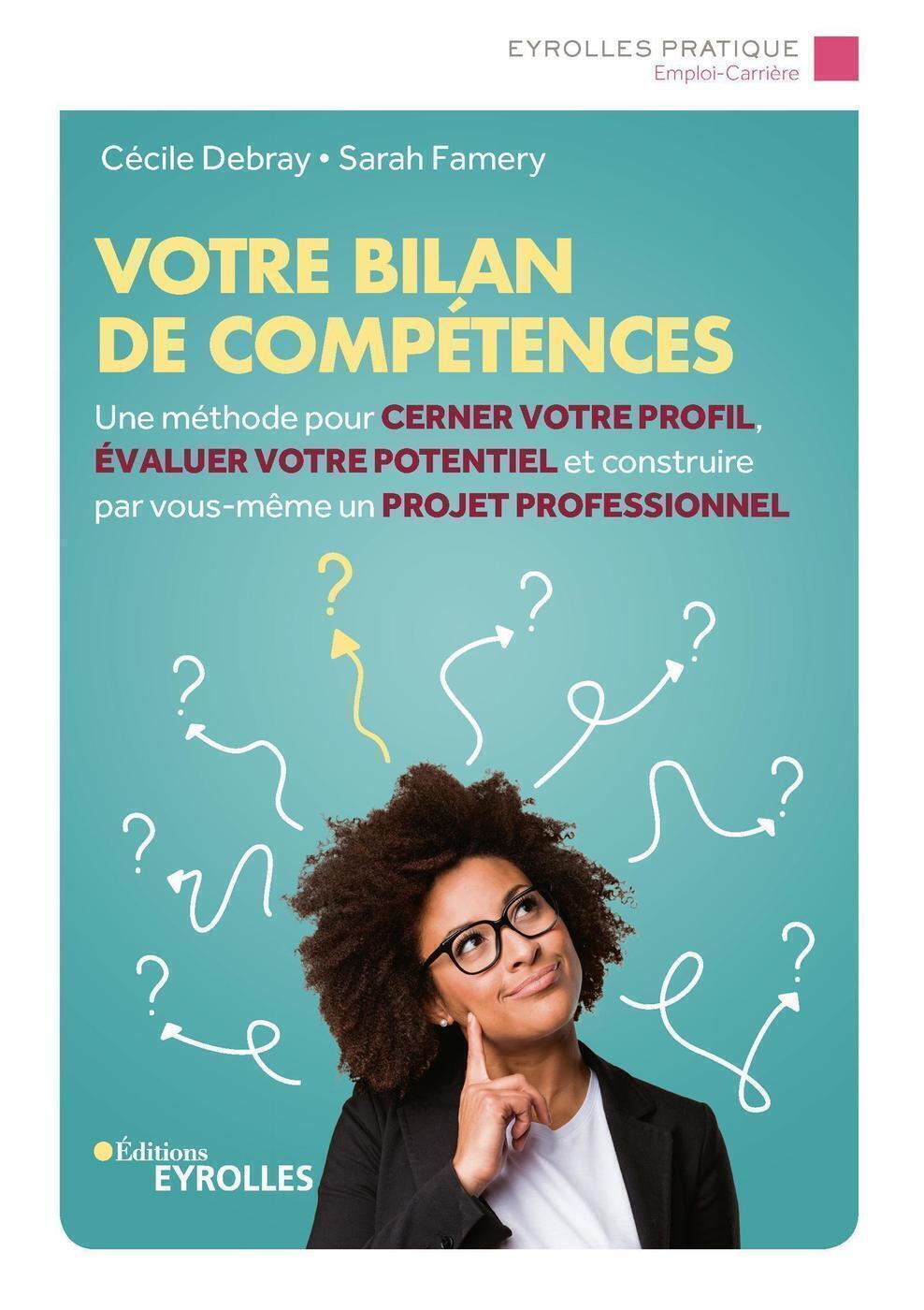 Votre bilan de compétences - CÉCILE DEBRAY - EYROLLES