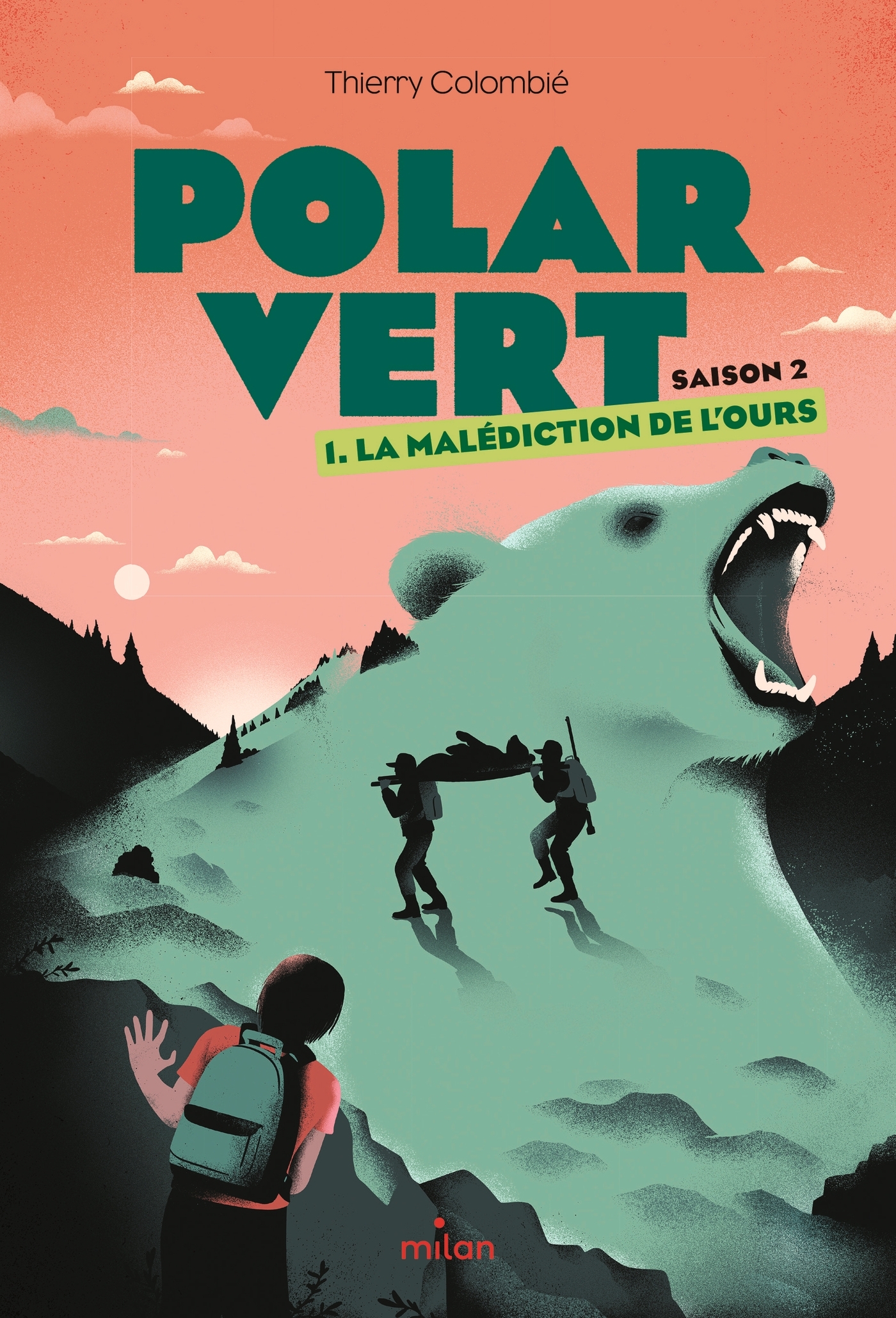 Polar vert - saison 2, Tome 01 - Sébastien THIBAULT - MILAN