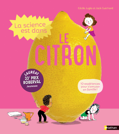 La Science est dans le citron - Cécile Jugla - NATHAN