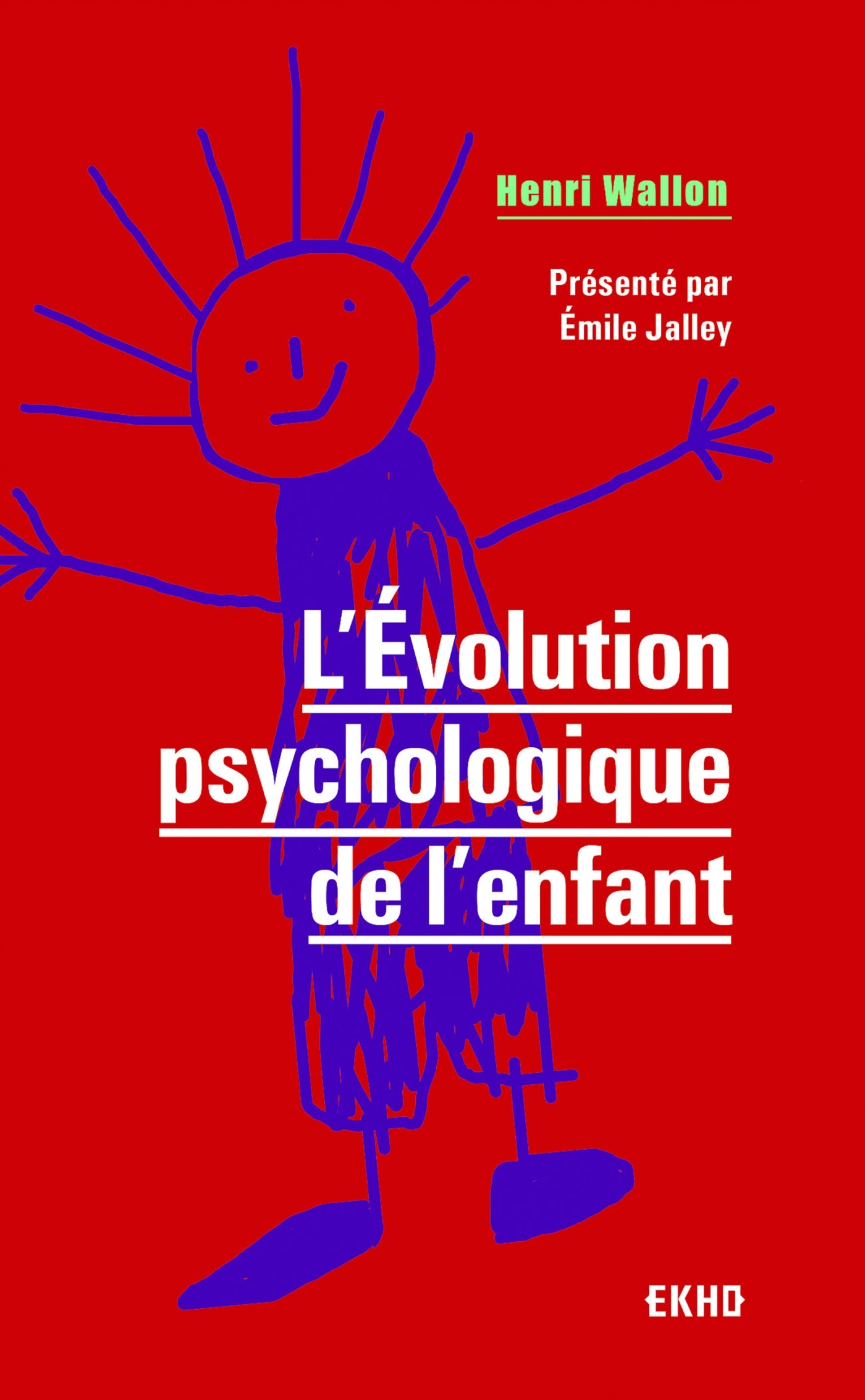 L'évolution psychologique de l'enfant - Henri Wallon - DUNOD