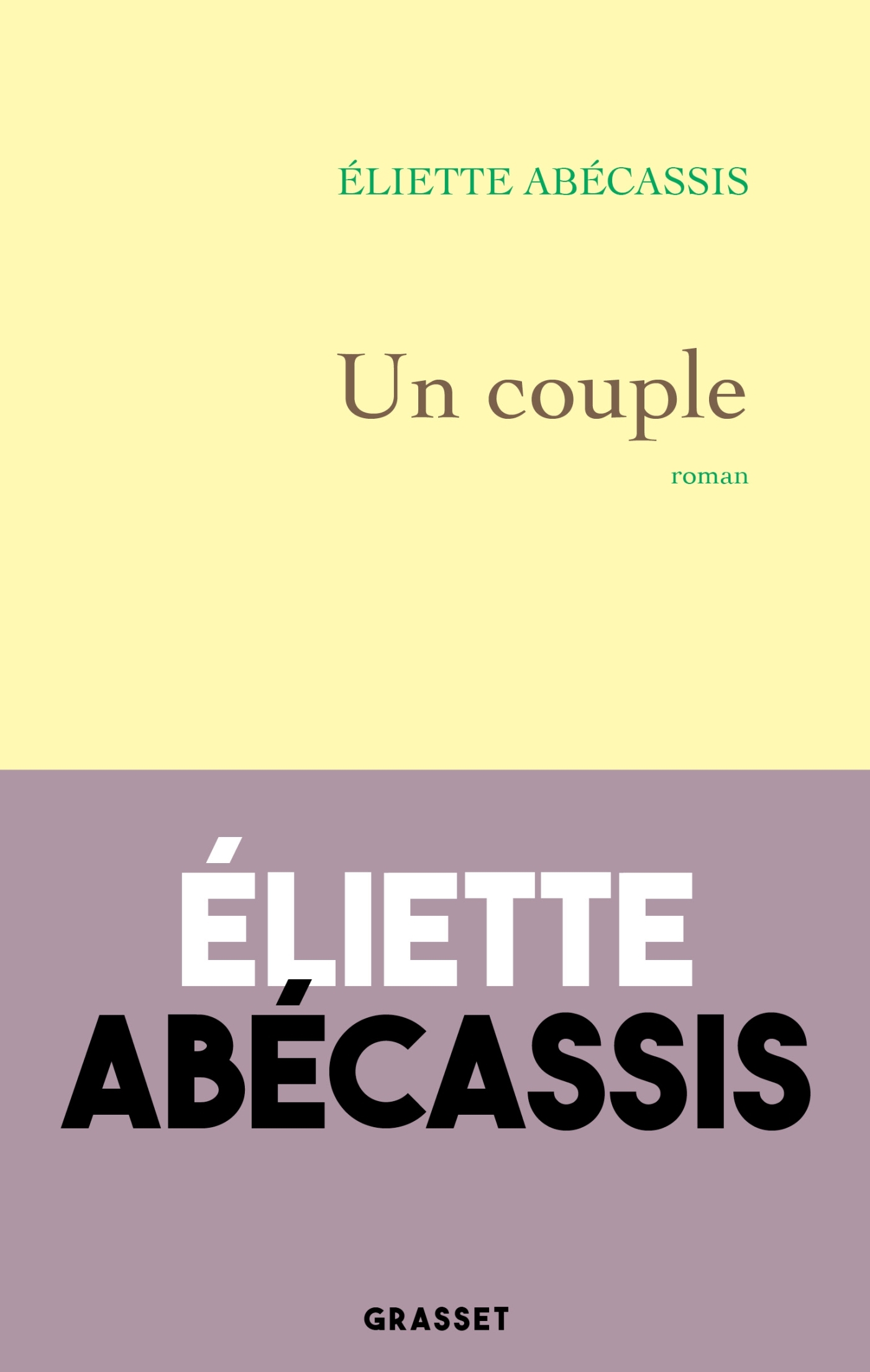 Un couple - Eliette Abécassis - GRASSET