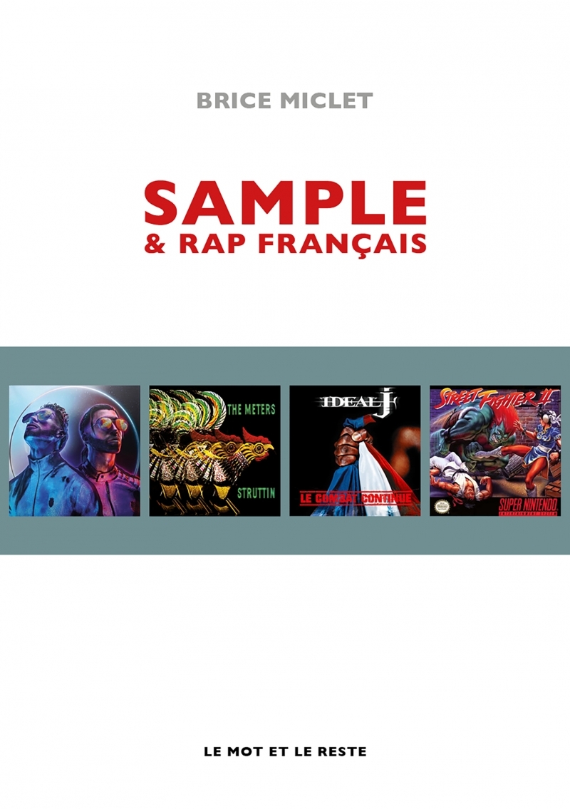 Sample & rap français - Brice MICLET - MOT ET LE RESTE