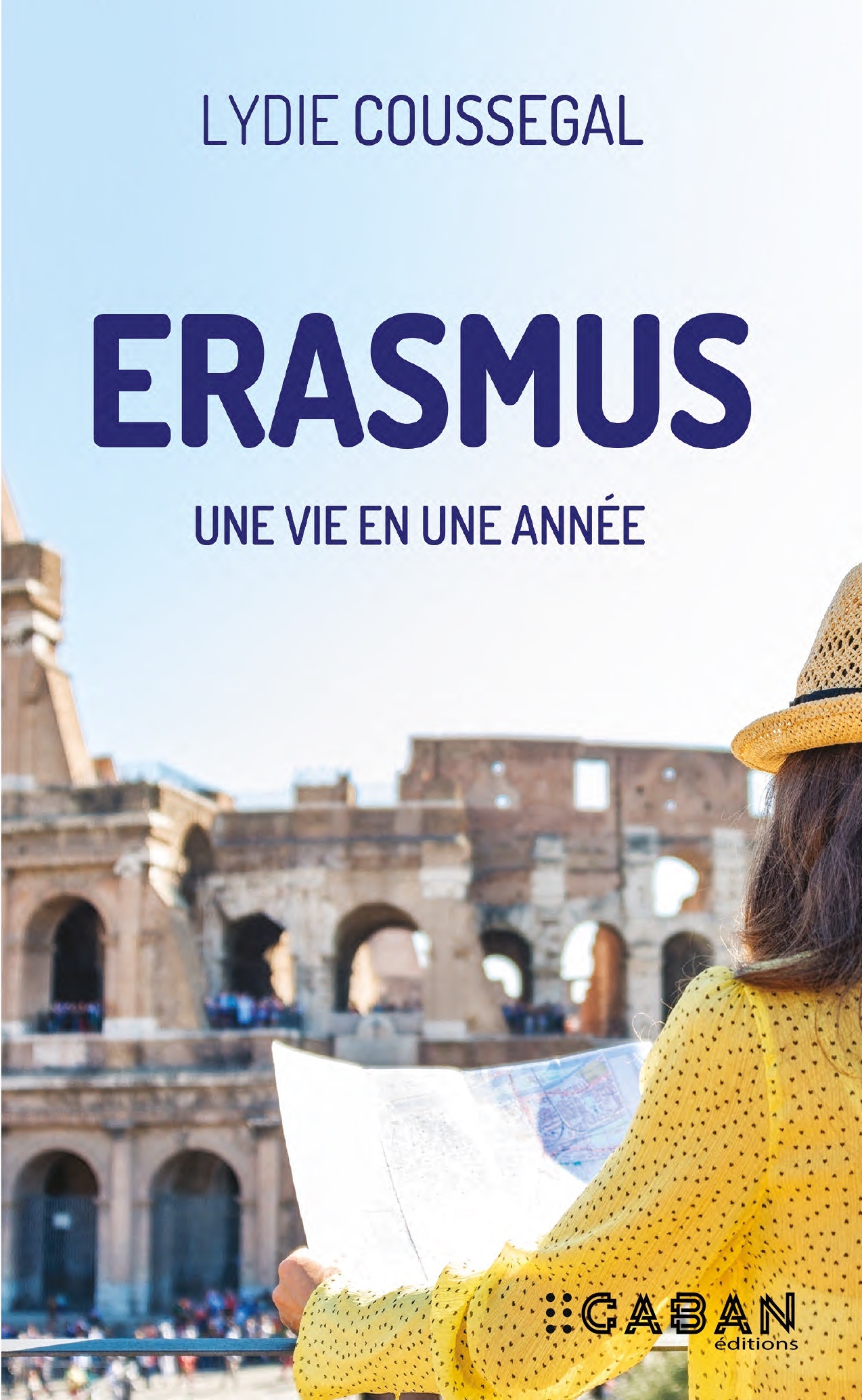 Guide Erasmus, une vie en une année - Lydie Coussegal - RUE DE SEINE