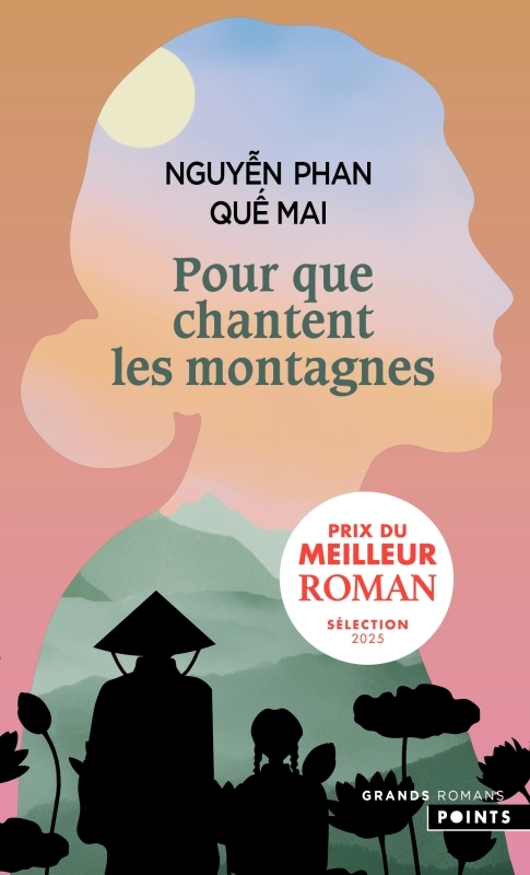 Pour que chantent les montagnes - Phan Que Mai Nguyen - POINTS