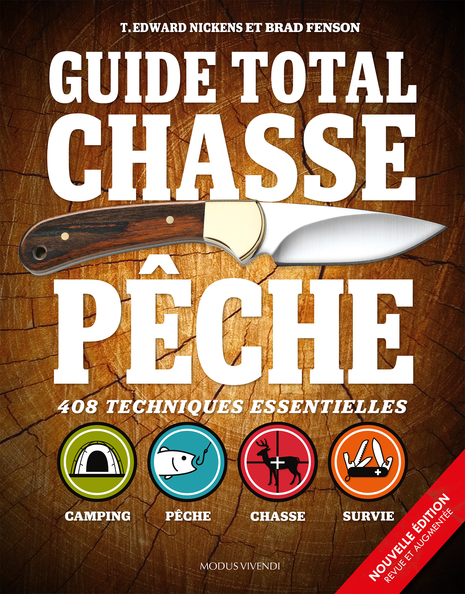 Guide total chasse pêche - T. EDWARD NICKENS - MODUS VIVENDI