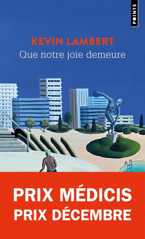 Que notre joie demeure - Kevin Lambert - POINTS