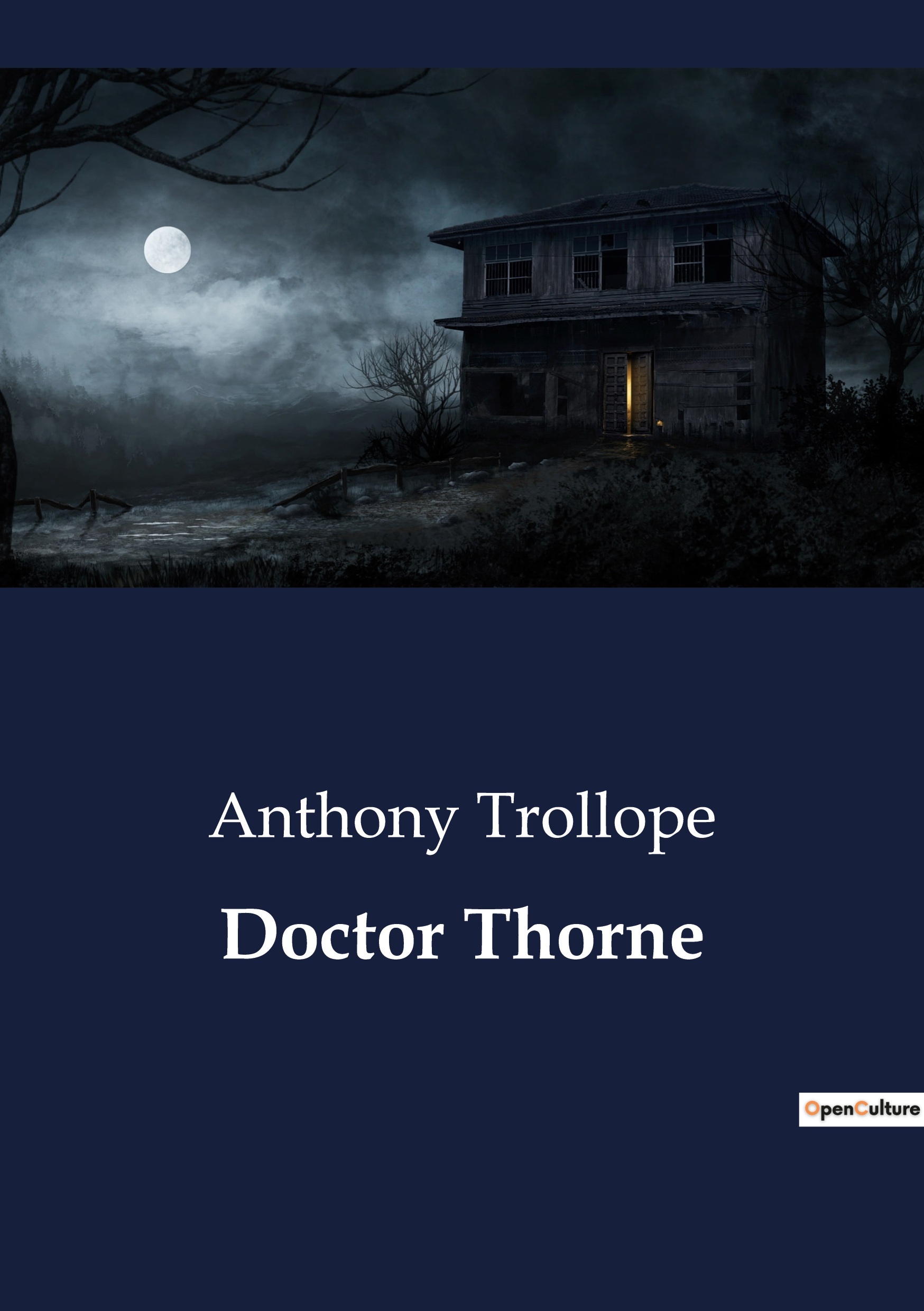 Doctor Thorne - Anthony Trollope - CULTUREA