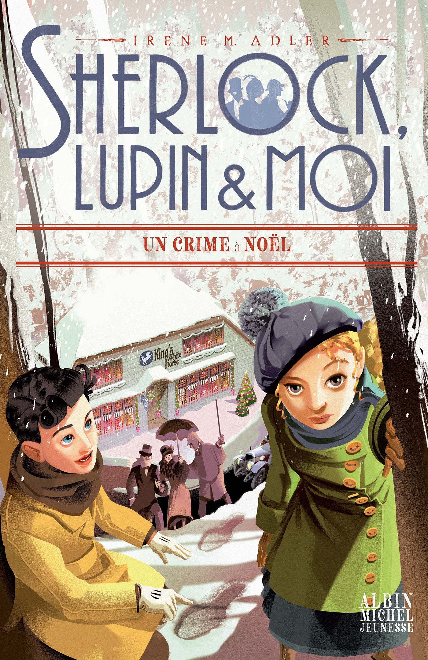 Sherlock, Lupin & moi T17 Crime à Noël - Irène Adler - ALBIN MICHEL