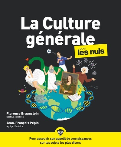 Culture générale pour les Nuls, 3ed - Florence Braunstein - POUR LES NULS