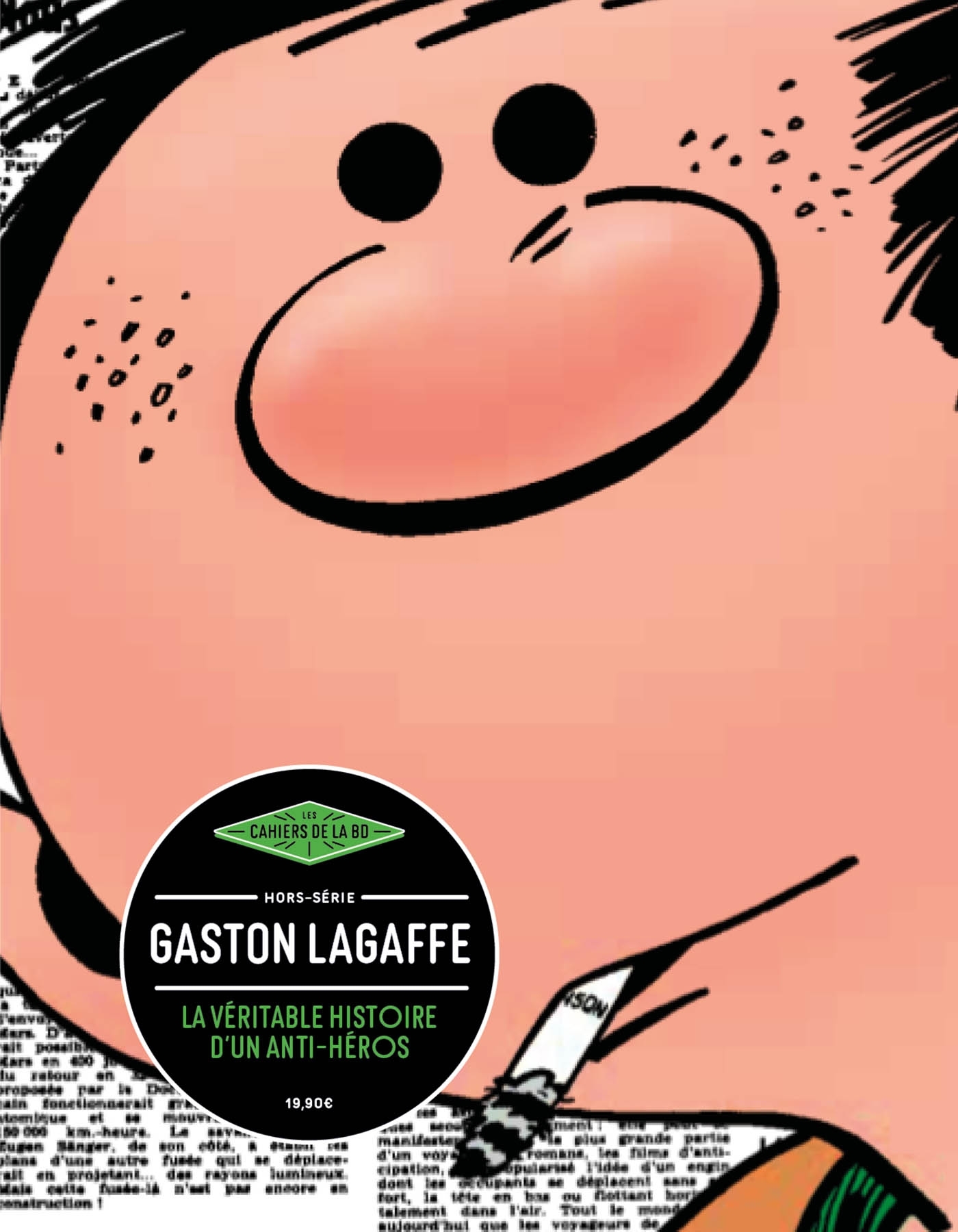 Gaston Lagaffe, la véritable histoire d'un anti-héros -   - CAHIERS BD