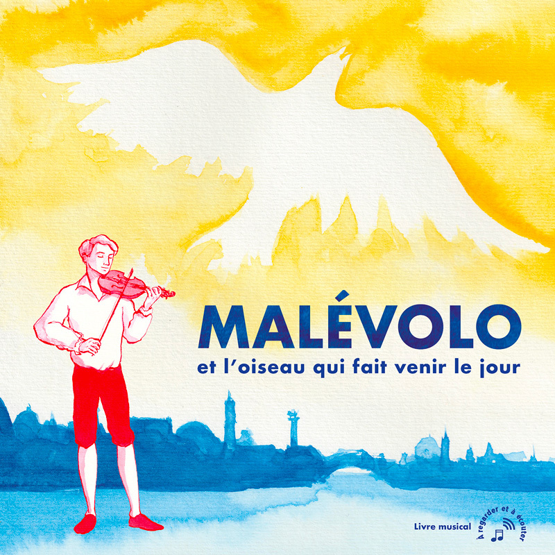 MALEVOLO ET L'OISEAU QUI FAIT VENIR LE JOUR -  YANOWSKI - MATTHIEU - ANDANTINO