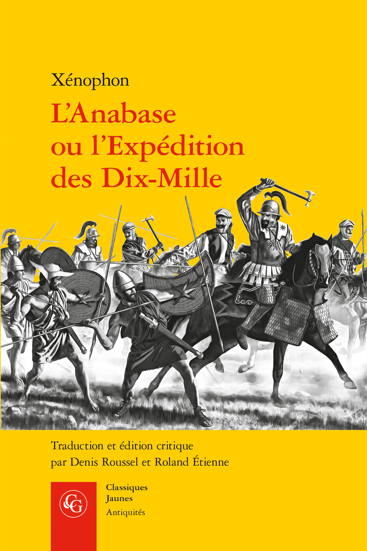 L'Anabase ou l'Expédition des Dix-Mille -  Xénophon - CLASSIQ GARNIER