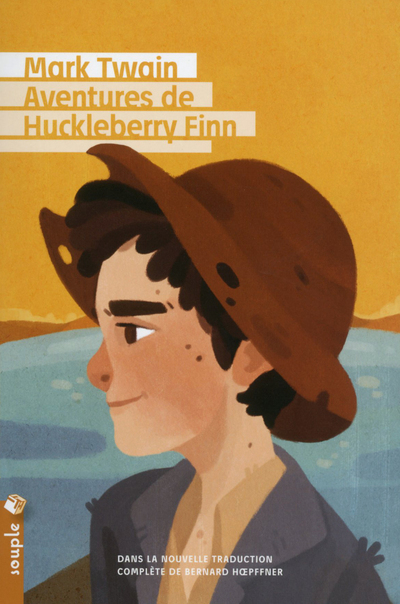 Aventures de Huckleberry Finn (Nouvelle traduction) - Mark Twain - TRISTRAM