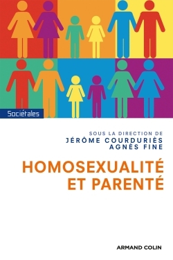 Homosexualité et parenté - Jérôme Courduriès - ARMAND COLIN