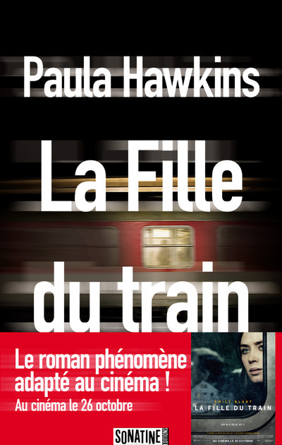 La Fille du train - Paula Hawkins - SONATINE