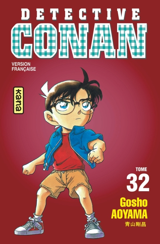 Détective Conan - Tome 32 -  Gosho Aoyama - KANA