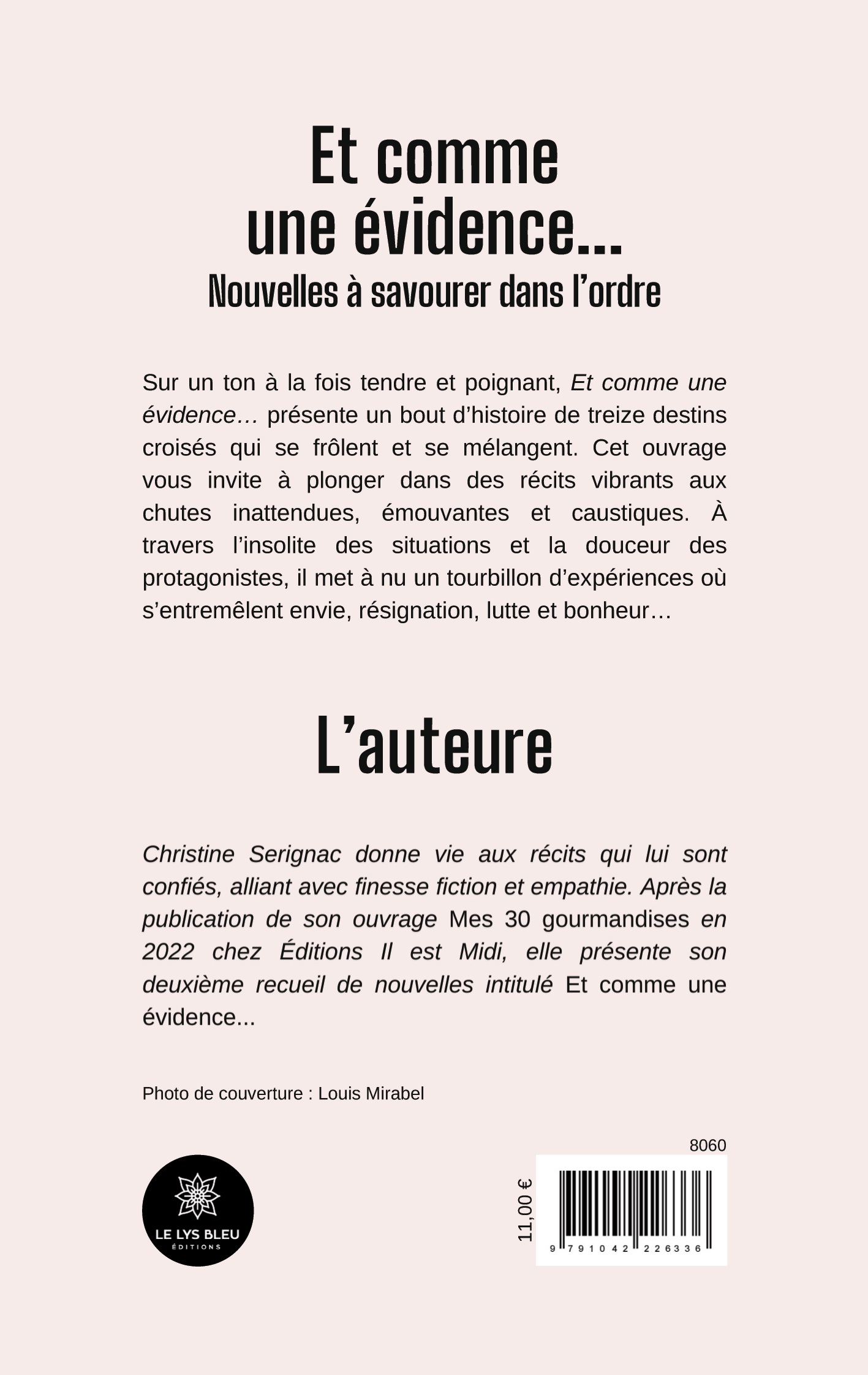 Et comme une évidence... - Nouvelles à savourer dans l’ordre -  CHRISTINE SERIGNAC - LE LYS BLEU