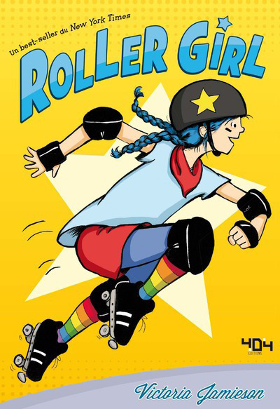 Roller Girl - Victoria Jamieson - 404 EDITIONS