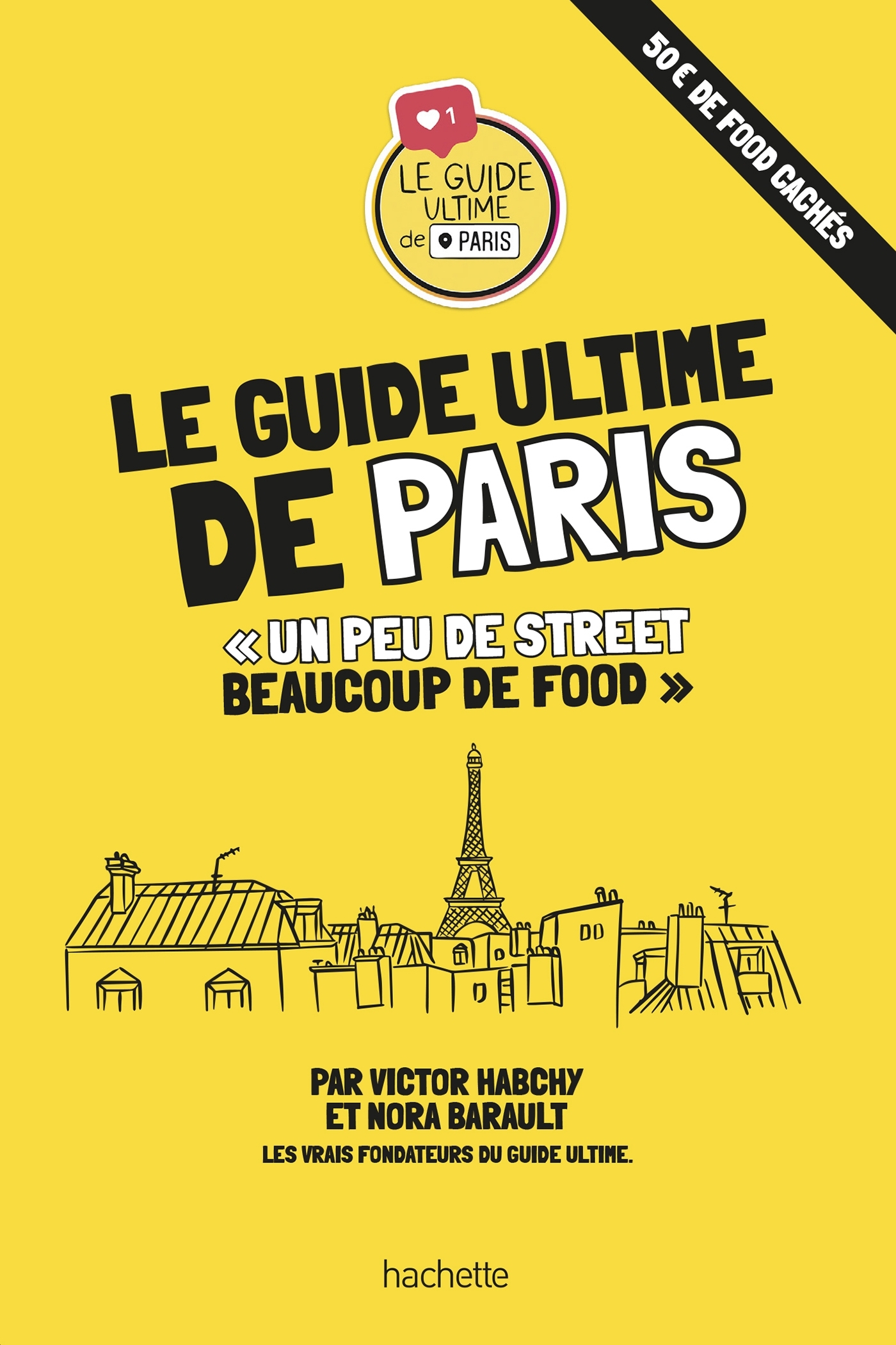 Le guide ultime de Paris - Victor Habchy - HACHETTE TOURI