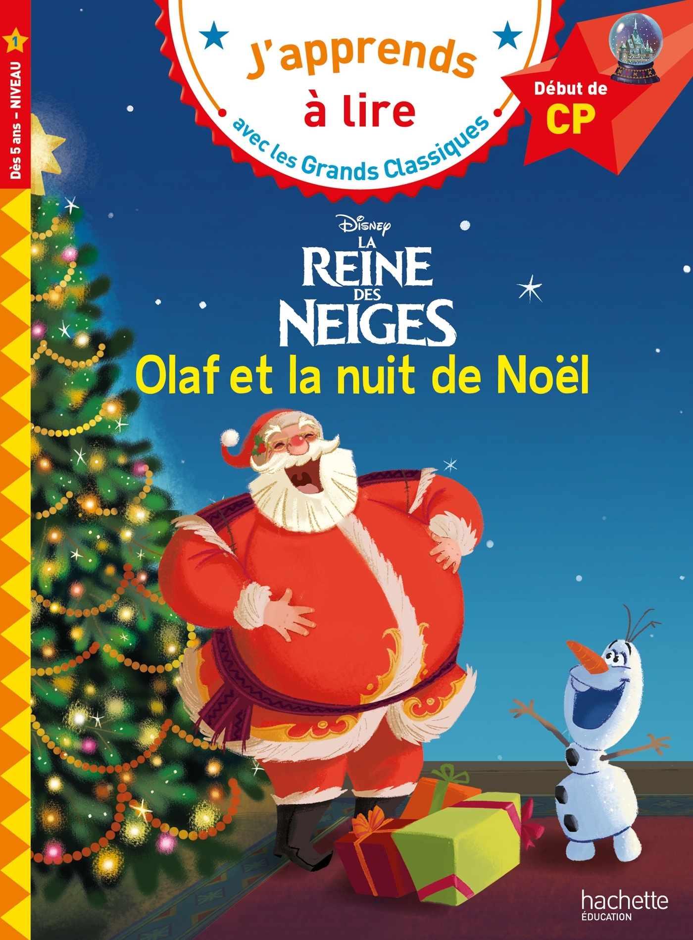 Disney - Olaf et la nuit de noël !, CP Niveau 1 - Isabelle Albertin - HACHETTE EDUC