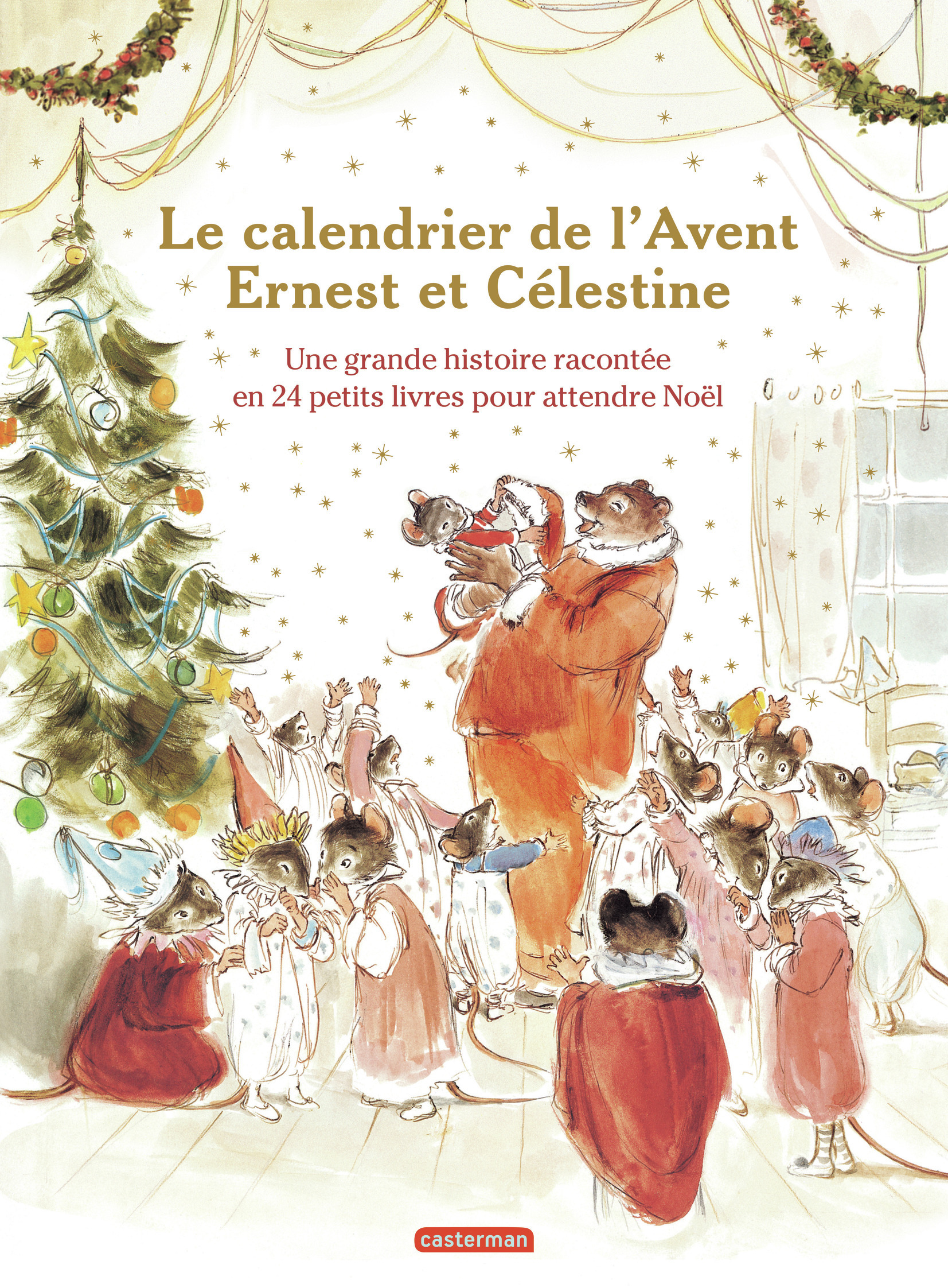 Ernest et Célestine - Le calendrier de l'Avent - Gabrielle Vincent - CASTERMAN