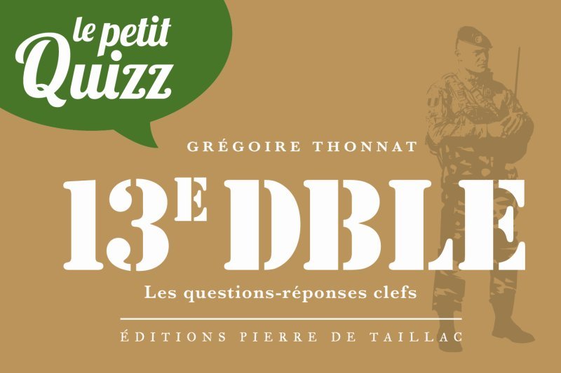 Le Petit Quizz de la 13e DBLE - Grégoire Thonnat - DE TAILLAC