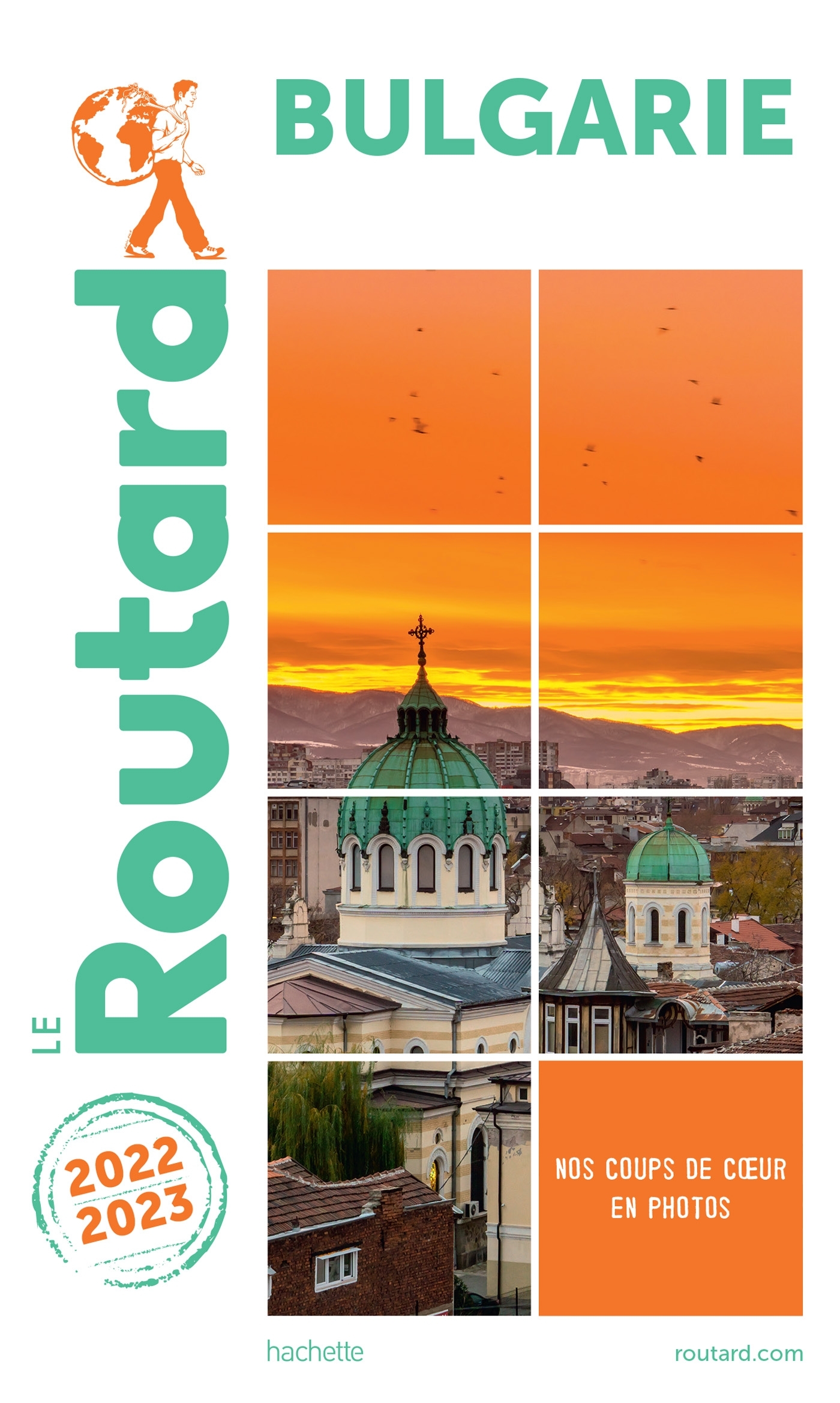 Guide du Routard Bulgarie 2022/23 -  Collectif - HACHETTE TOURI