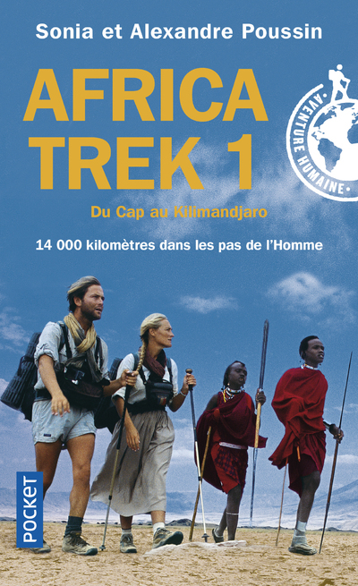 Africa trek - tome 1 Du Cap au Kilimandjaro - Sonia Poussin - POCKET