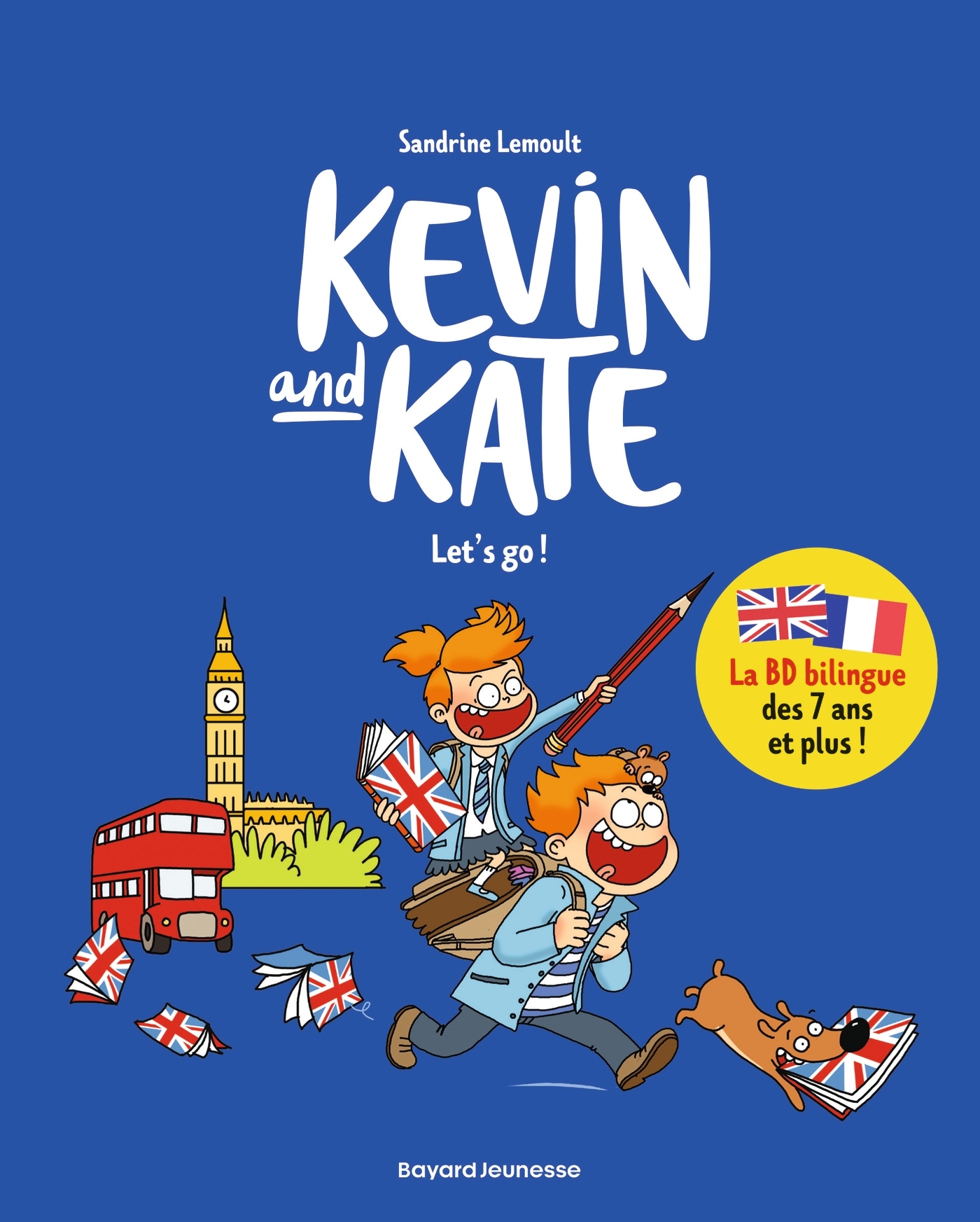 Kevin and Kate, Tome 01 - Sandrine Lemoult - BAYARD JEUNESSE