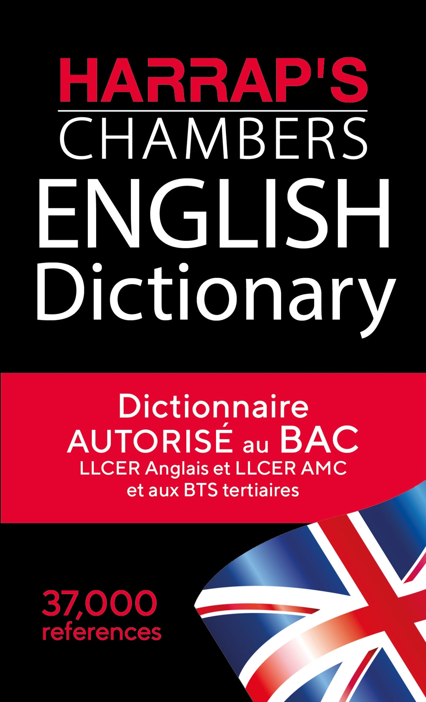 Dictionnaire anglais unilingue - Harrap's Chambers English Dictionary - Autorisé au bac -  Collectif - HARRAPS