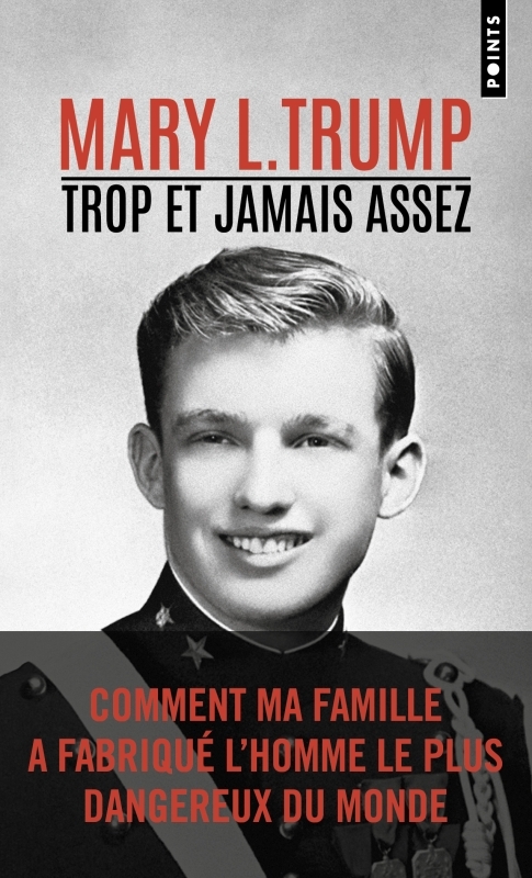 Trop et jamais assez - Mary L. Trump - POINTS